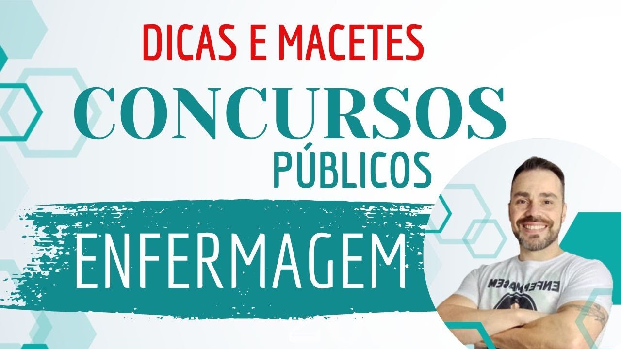 CONCURSO PÚBLICO NA ENFERMAGEM  DICAS E MACETES PARA SUA APROVAÇÃO