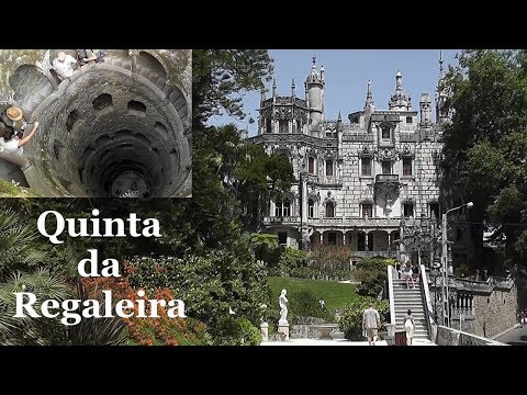 PORTUGAL: Quinta da Regaleira - propriedade em Sintra