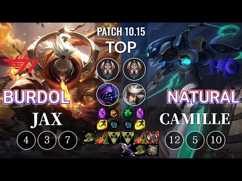 T1 Burdol Jax vs DMO Natural Camille Top - KR Patch 10.15