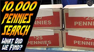 10,000 Pennies Searched! What did we find!