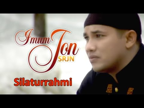 Imum Jon (SRJN) - SILATURRAHMI (Official Video Music)
