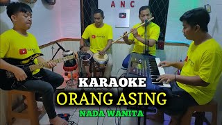 Download lagu ORANG ASING KARAOKE NADA WANITA mp3
