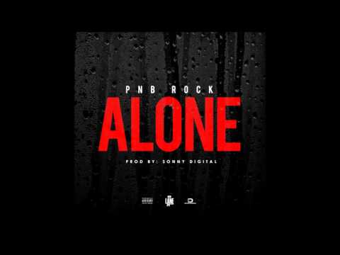 download lagu mp3 mp4 Alone Pnb Rock Lyrics, download lagu Alone Pnb Rock Lyrics gratis, unduh video klip Alone Pnb Rock Lyrics