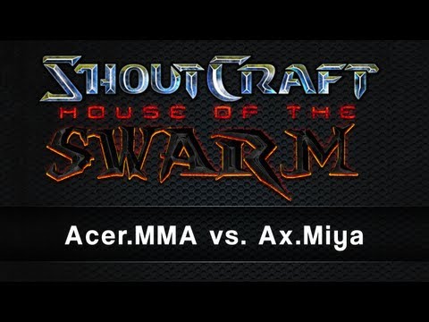 ShoutCraft HotS Tournament - G9 - Acer.MMA vs Ax.Miya