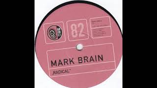 Mark Brain ‎– Radical (Trance Uplifting Mix) (2002)