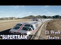 Supertrain 13 Week Theatre