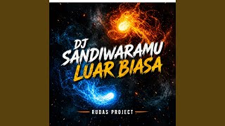 Download lagu DJ Sandiwaramu Luar Biasa mp3