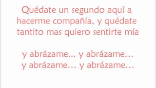 Camila Abrázame ~ Con letra