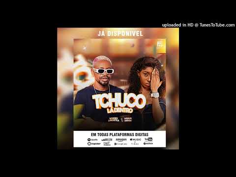 WHERY AMOSTRA FT ANAIR HEBO _TCHUCO LÁ DENTRO ÁUDIO OFFICIAL