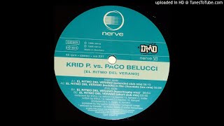 Krid P. vs Paco Belucci - El Ritmo Del Verano (Hypertrophy Remix)-1998