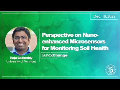 Raju Badireddy: Perspective on Nano-Enhanced Microsensors for Monitoring Soil Health