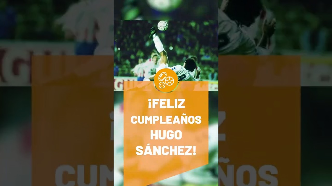 🎉 Hugo Sánchez cumple 67: El Pentapichichi que cambió la historia del fútbol mexicano