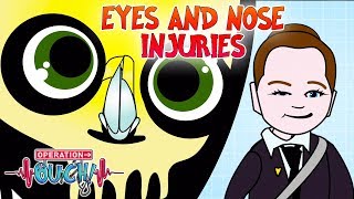 Eyes and Nose Injuries - Accident & Emergency | Operation Ouch | Science for Kids