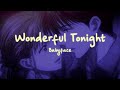 Babyface - Wonderful Tonight (Lyrics)
