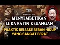 💥cara menyembuhkan luka batin keuangan