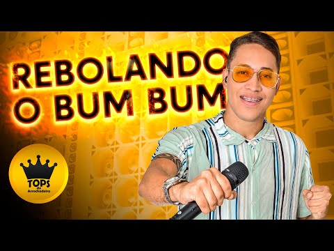 Rebolando o Bum Bum (Bregadeira) - Harry O Top da Bregadeira - Música Nova (Tops da Arrochadeira)