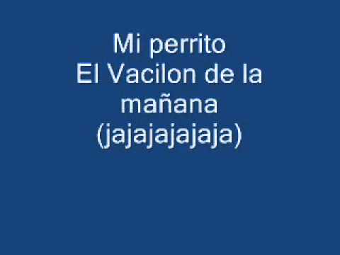 Mi Perrito - El Vacilon