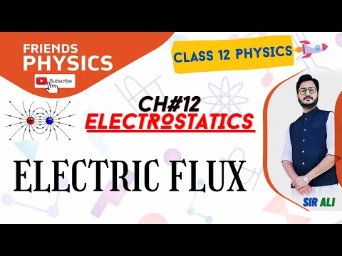 Lecture. 04: Electric Flux