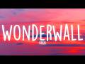Oasis - Wonderwall (Lyrics)
