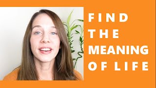 What is the Meaning of Life? | Find the Most Meaningful Life | Meditation