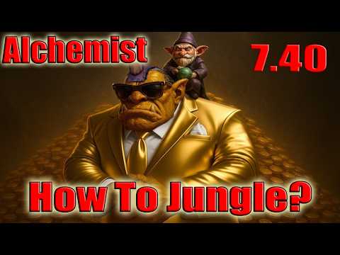 DoTa 2 How To Jungle Alchemist Patch 7.40 iRG