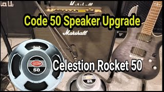 Video thumbnail for Marshall CODE Speaker Upgrade: Celestion Rocket 50 by DickieRadd