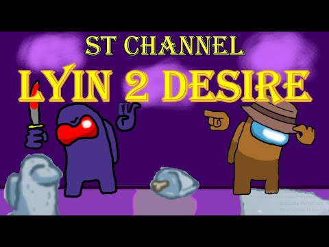 Lyin' 2 desire (CG5 X GAMINGLY)
