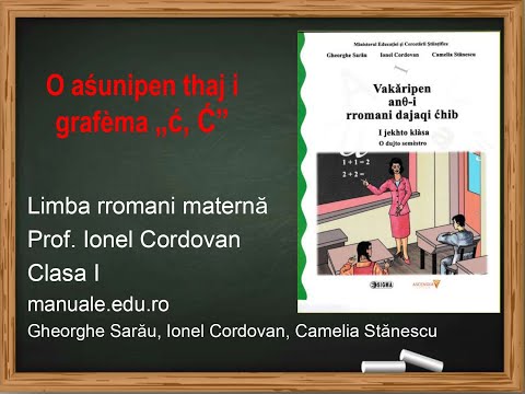 Ionel Cordovan - limba rromani cls I, sunetul si litera ć, Ć,  partea II, pagina 14