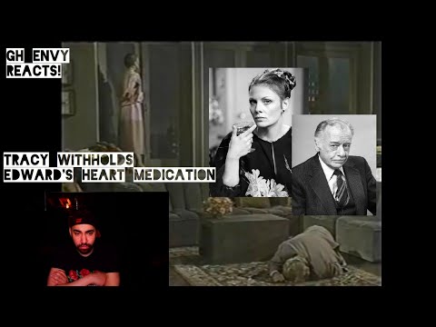 GH Envy Reacts - Tracy Withholds Edward's Medication!