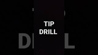 Nelly Tip Drill
