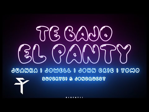 Juanka, Jowell, John Eric & Yomo - Te Bajo El Panty (Video Oficial)