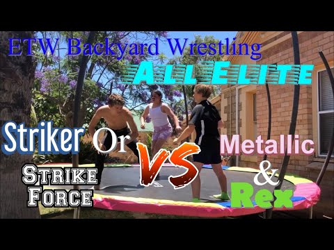ETW All Elite Ep.20 - Thunder doesn’t show up?!; Striker or Strike Force vs Metallic & Rex!