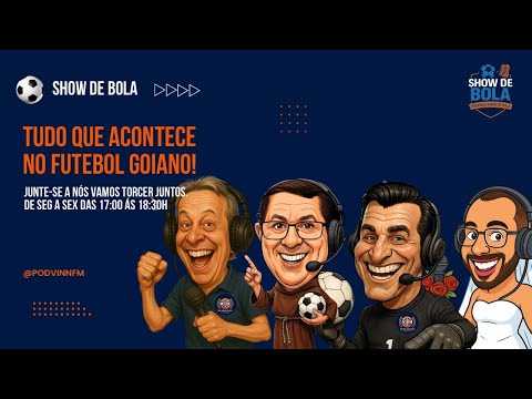 Expectativa da 2ª Rodada do Goianão 2026 — Análise dos grandes times goianos | Show de Bola 13/01/26