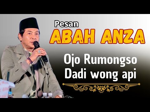 KH ANWAR ZAHID TERBARU | PESAN ABAH ANZA, APA ITU