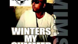 Mims &#39;&#39;Winters my summer&#39;&#39; prod. by Scalaprods