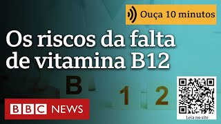 O que a deficiência de vitamina B12 pode significar para sua saúde