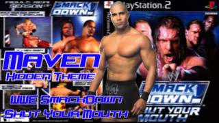 Maven Hidden Theme Song - WWE SmackDown! Shut Your Mouth