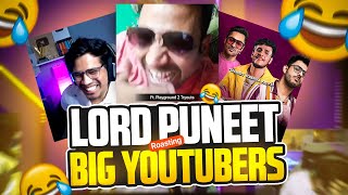 Lord Puneet SuperStar ROASTING Big Youtubers 🤣