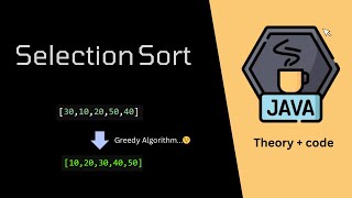 Selection Sort |  Greedy algorithm | Java | Sorting Algorithm