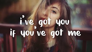 SEA &amp; Artemis Orion - i&#39;ve got you if you&#39;ve got me (lyrics)