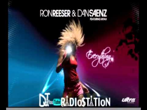 Ron Reeser Dan Saenz Feat. Myah-  Everything