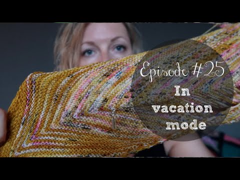 Ina Knits - Episode 25 In vacation mode