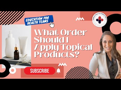 What Order to Apply Topicals