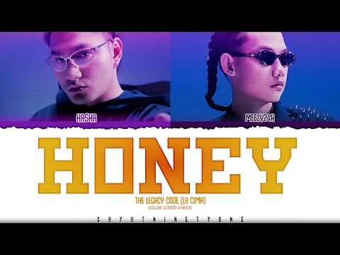 MEEZY24K - HONEY (Feat. HASHA) ' Lyrics (Color Coded Lyrics)