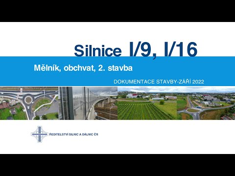 I/9, I/16 Mělník, obchvat, 2. stavba (dokumentace zprovozněné stavby 09/2022)
