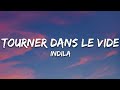 Indila - Tourner Dans Le Vide (Lyrics)