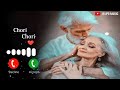 Chori Chori Dil Tera Churayenge Ringtone Trending Music Ringtone Instrumental Ringtone