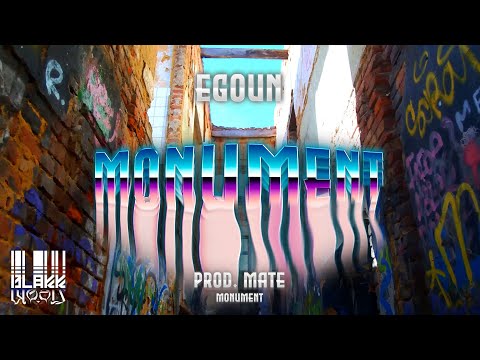 Egoun - Monument (OFFICIAL VIDEO)