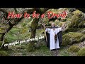 How To Be A Druid Or Are You Already One