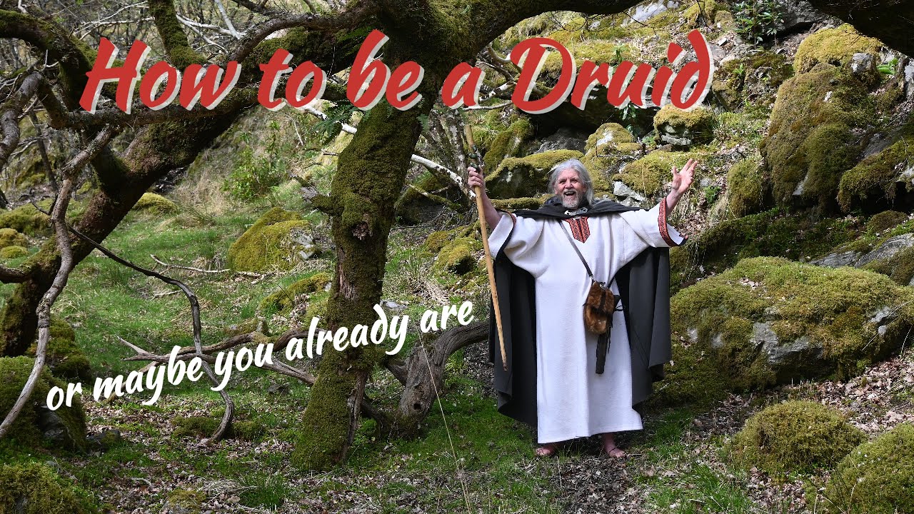 How to be a Druid or are you already one?